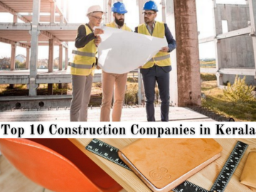 Construction Companies in Kerala
