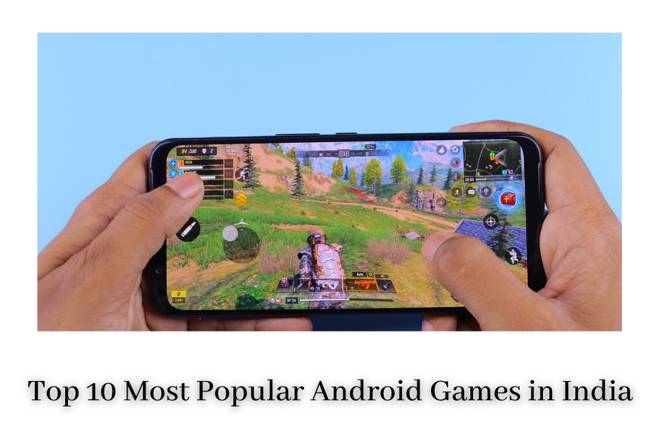 Most Popular Android Games in India