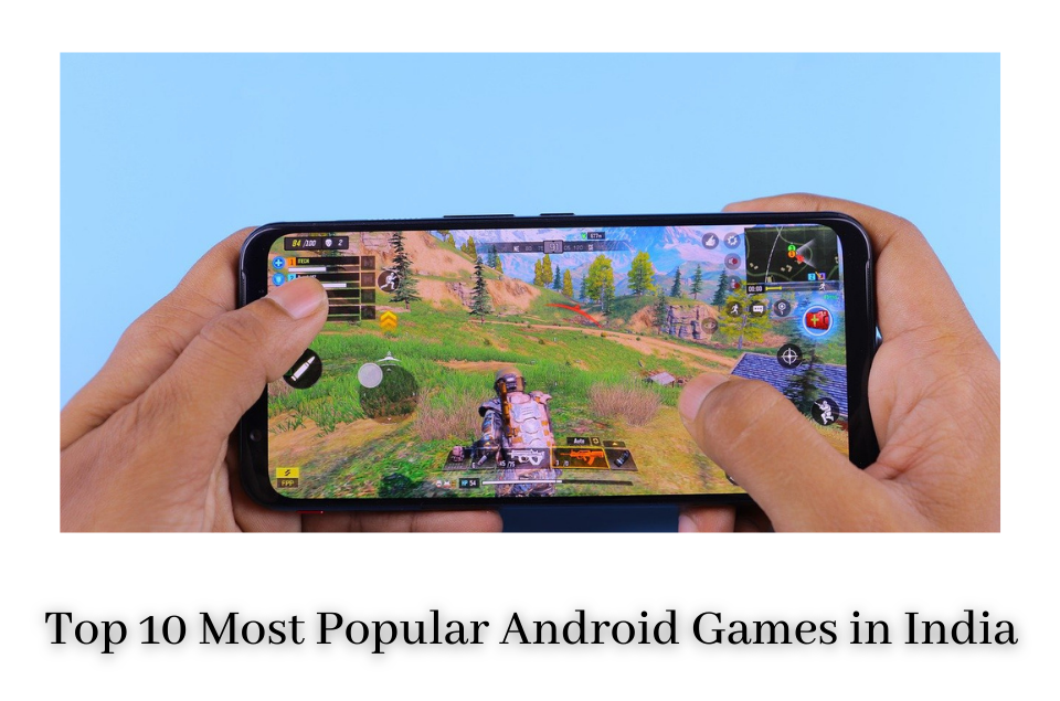 Best mobile games: 10 most popular mobile games India