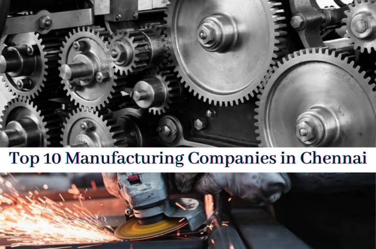 Manufacturing Companies in Chennai