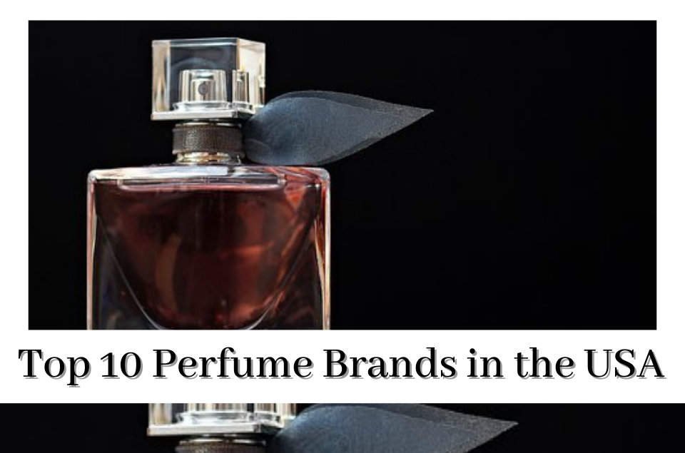 Perfume Brands in the USA