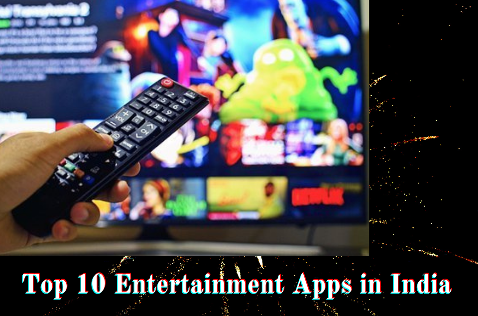 Entertainment Apps in India