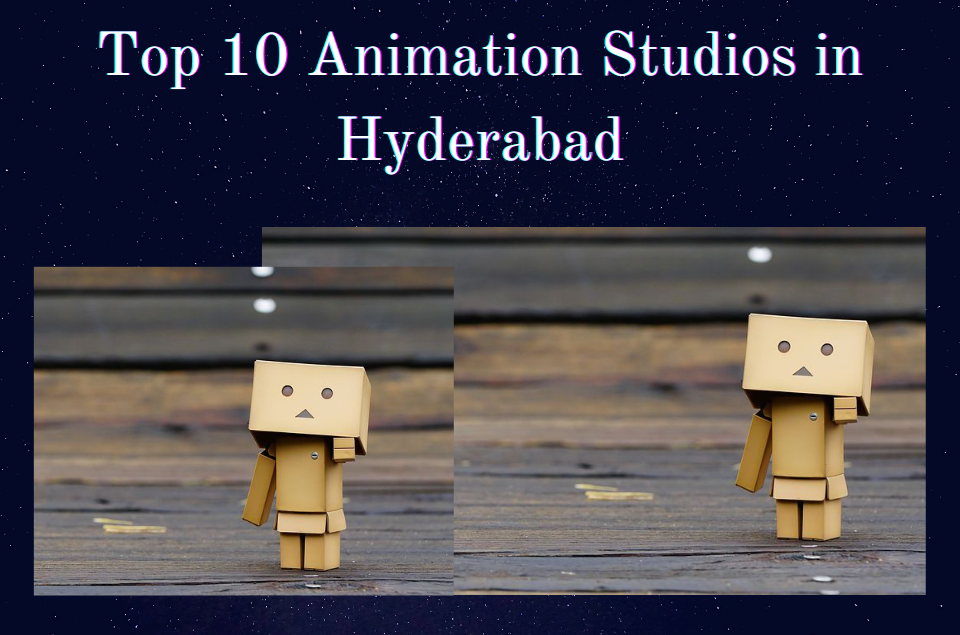 Animation Studios in Hyderabad