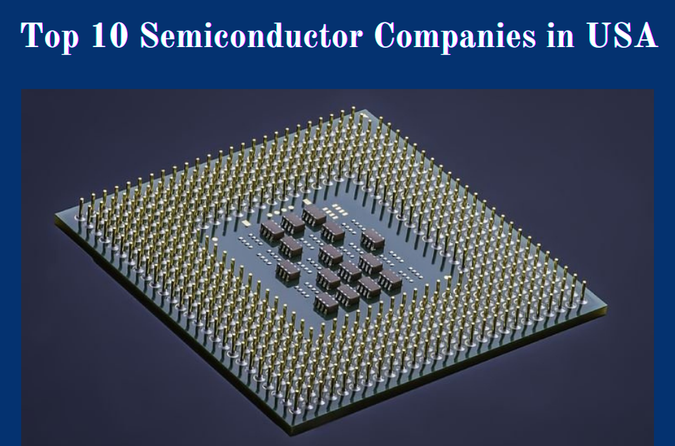 Semiconductor Companies in USA
