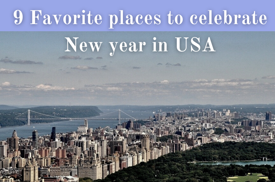 Favorite places to celebrate New year in USA