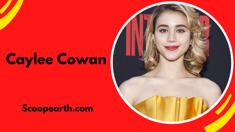 How Tall is Caylee Cowan  Height, Age, Birthday, and Short Bio.