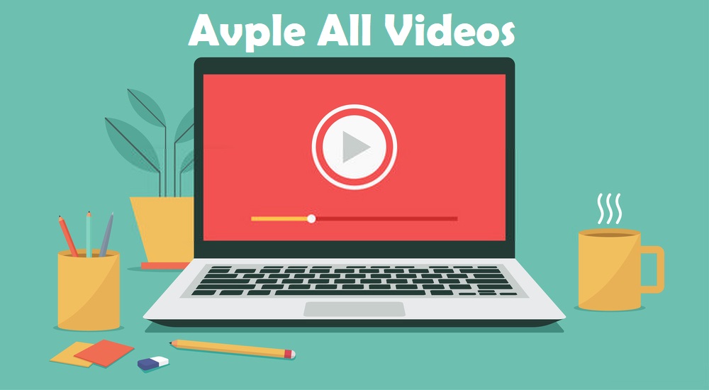 Avple | Avple Allows To Everyone Post A Videos On It | Scoopearth