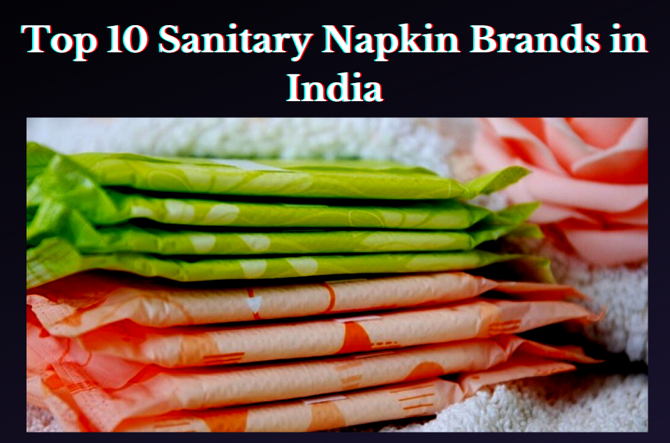 Sanitary Napkin Brands in India