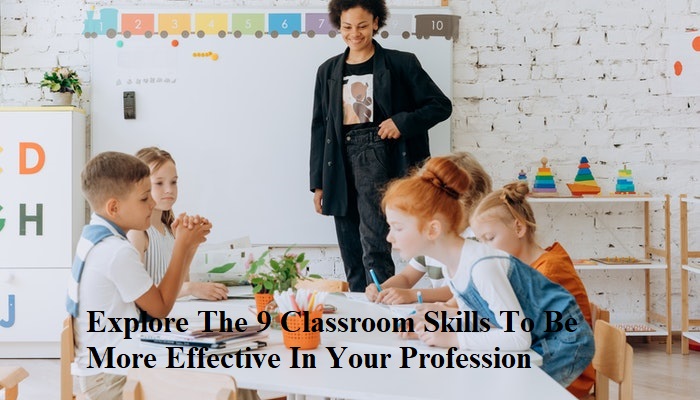 9 Classrooms Skills