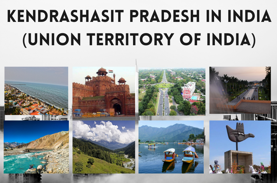 Kendrashasit Pradesh in India