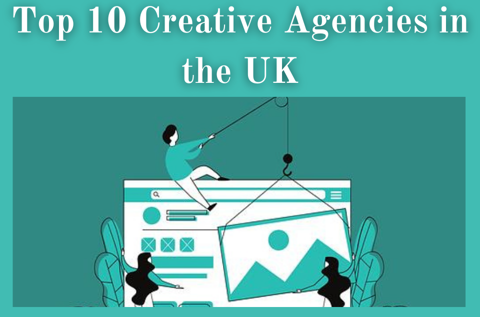 Creative Agencies in the UK
