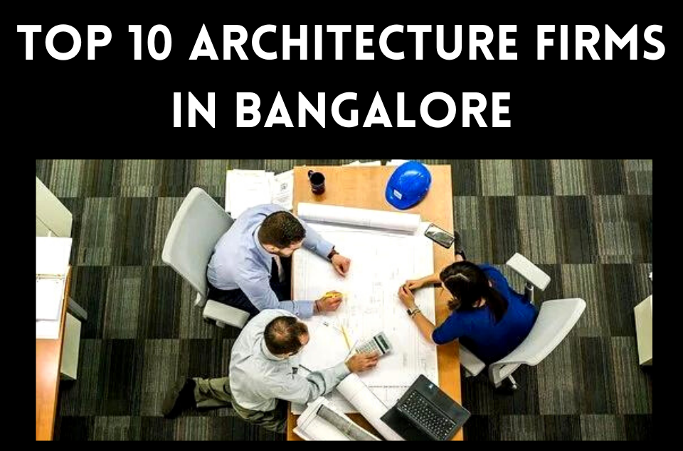 Architecture Firms in Bangalore