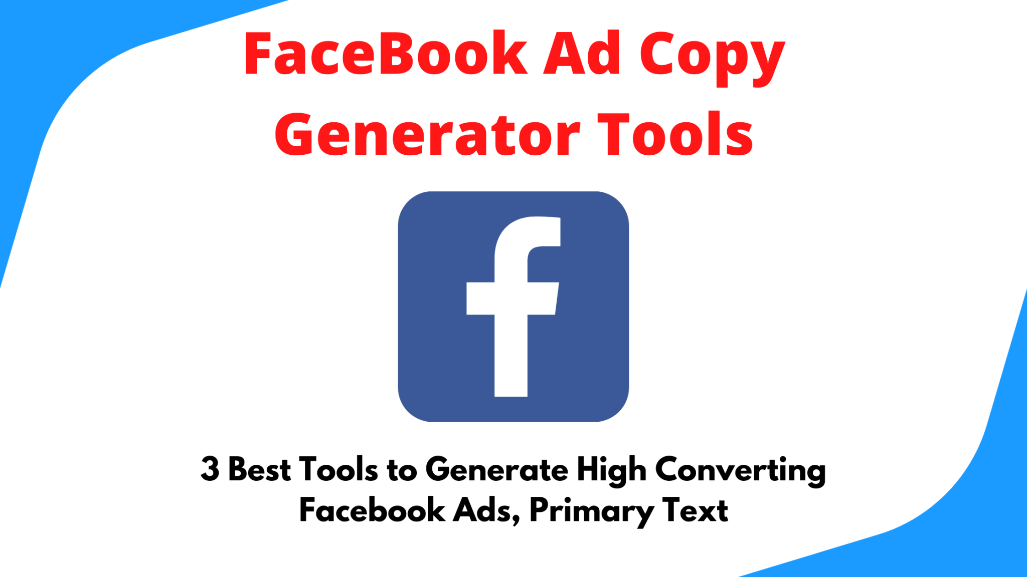 Best Facebook Ad Copy Generator