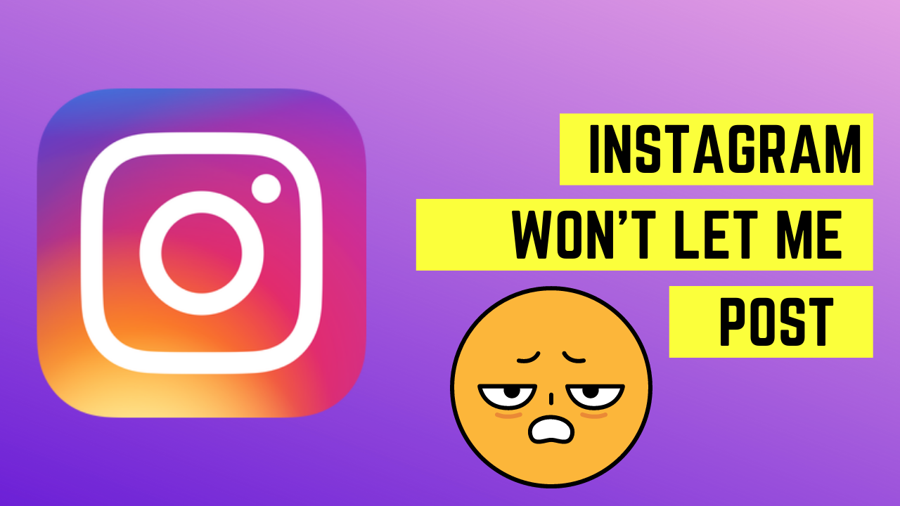 instagram won't let me post