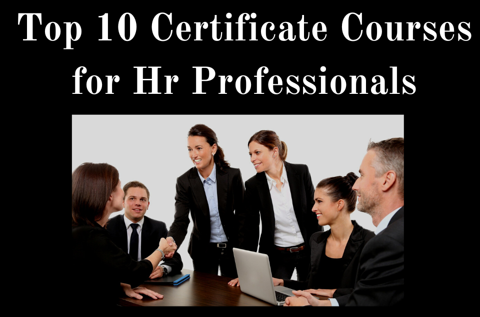Certificate Courses for Hr Professionals