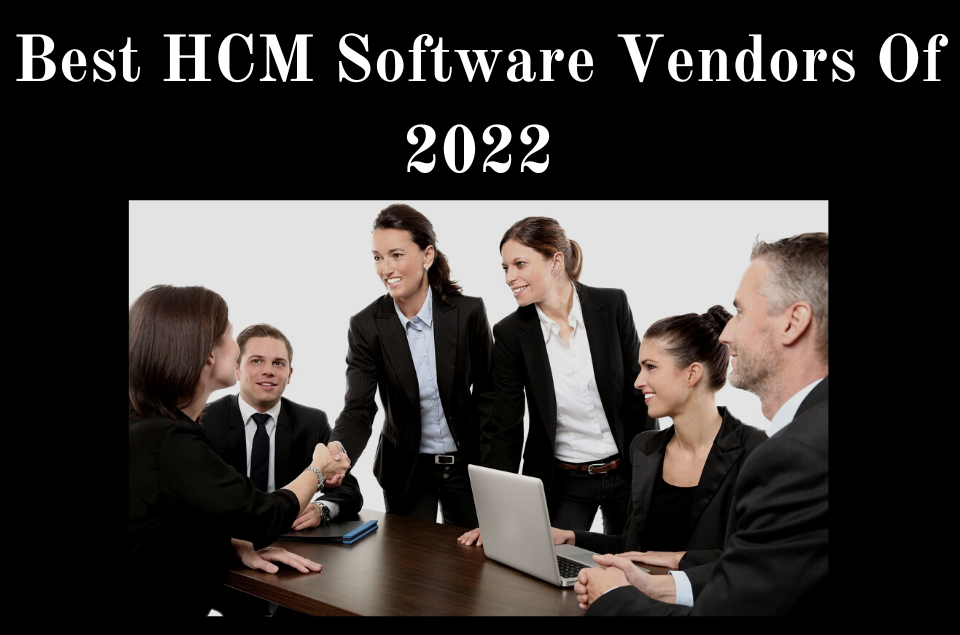HCM Software Vendors Of 2022