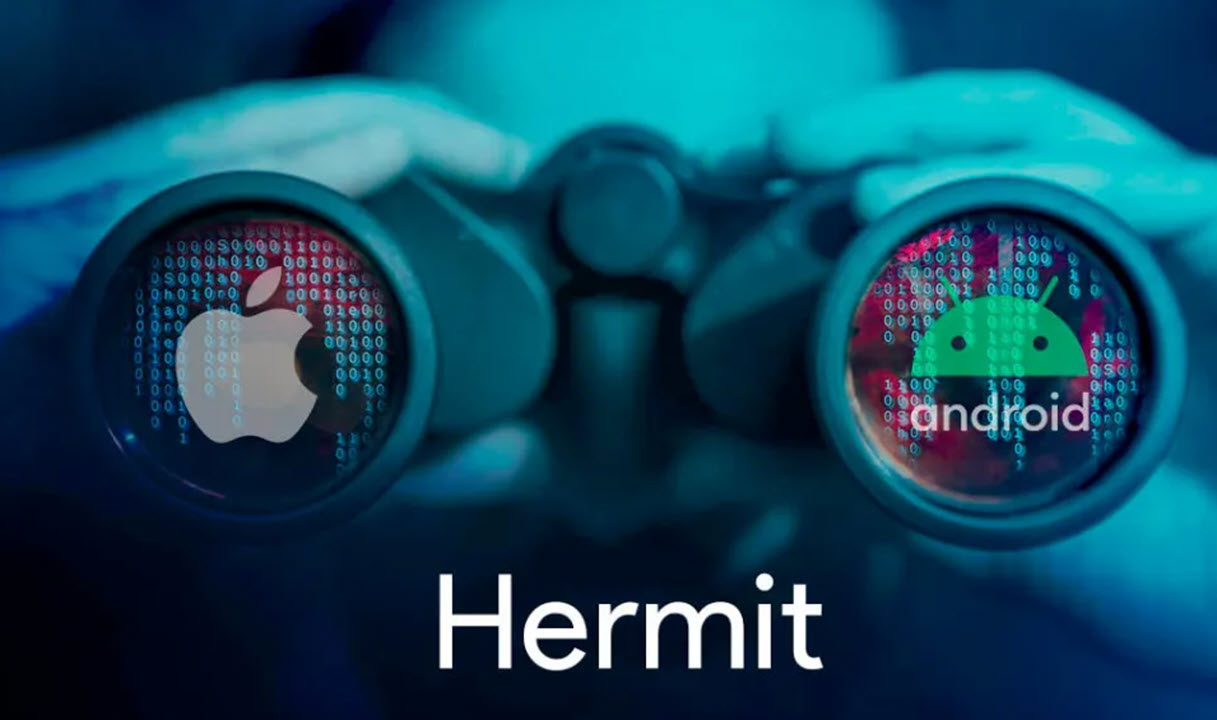 Hermit spyware targeting Android, iOS devices