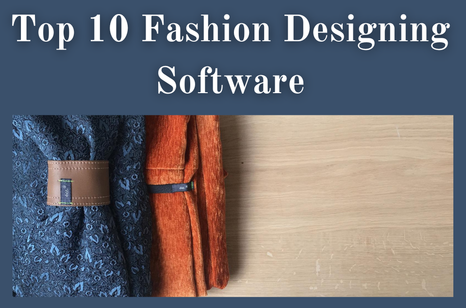 Fashion Designing Software