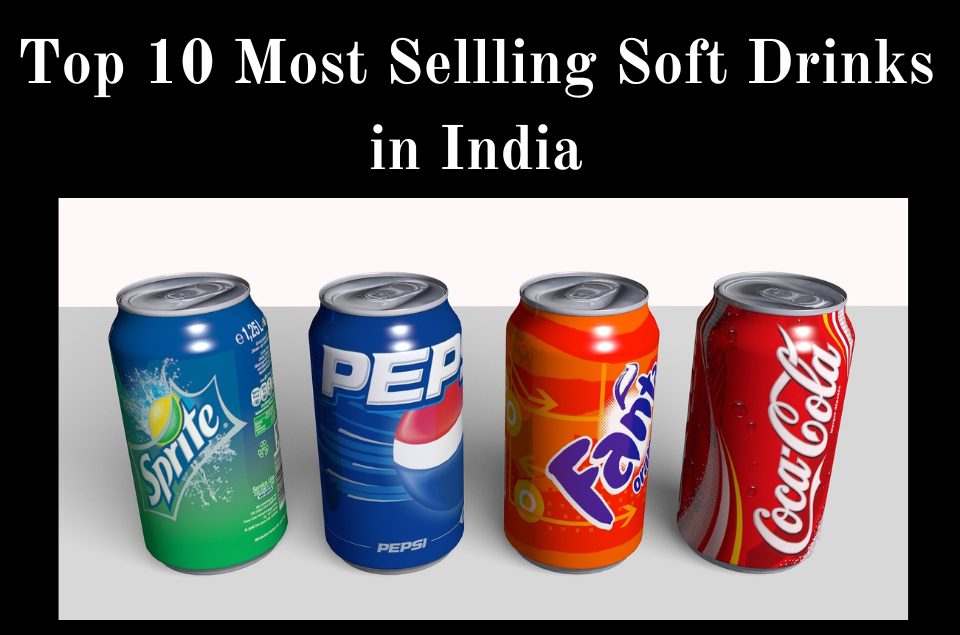 Most Sellling Soft Drinks in India