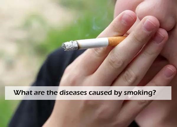 What are the diseases caused by smoking