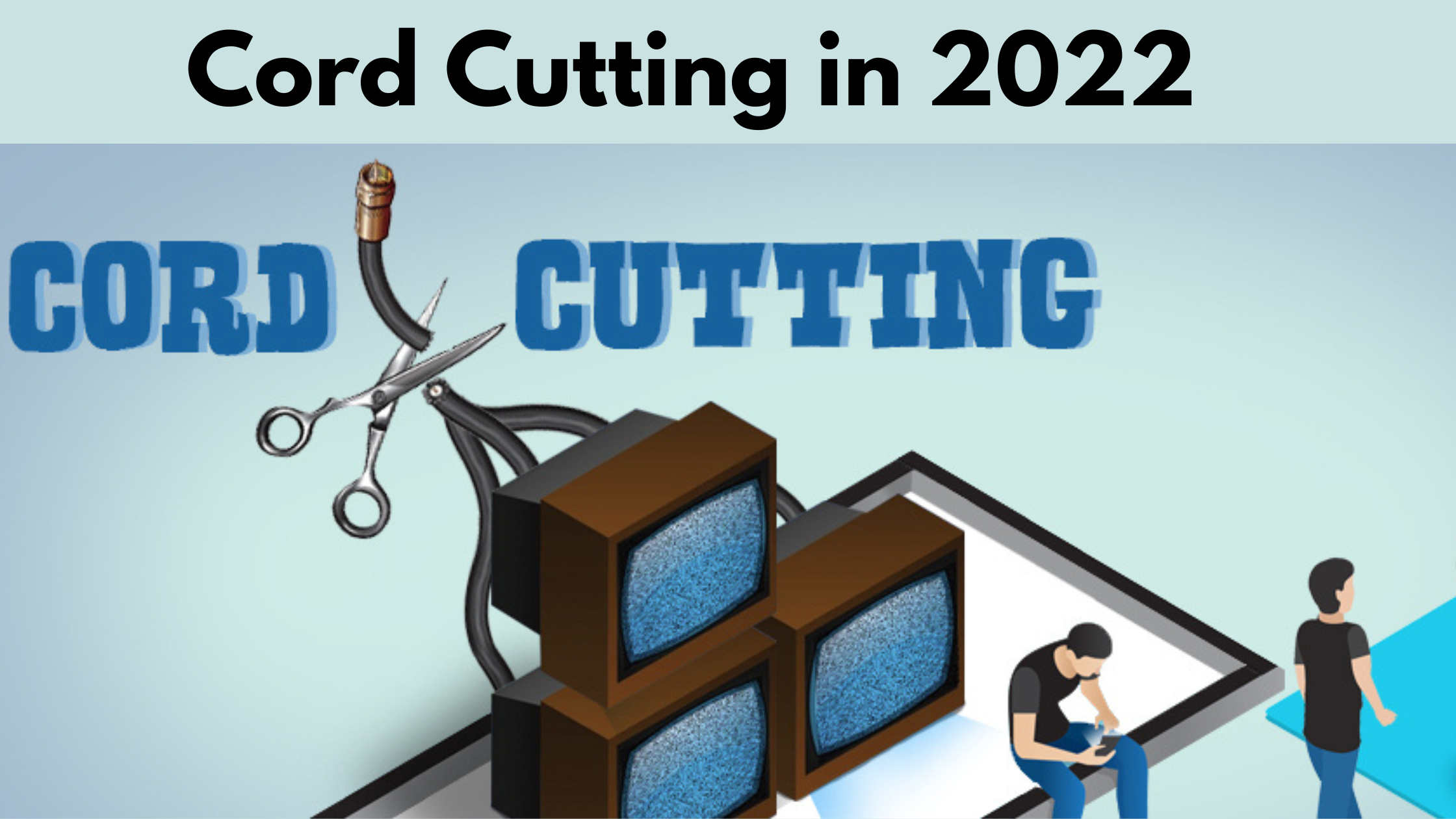 Cord Cutting