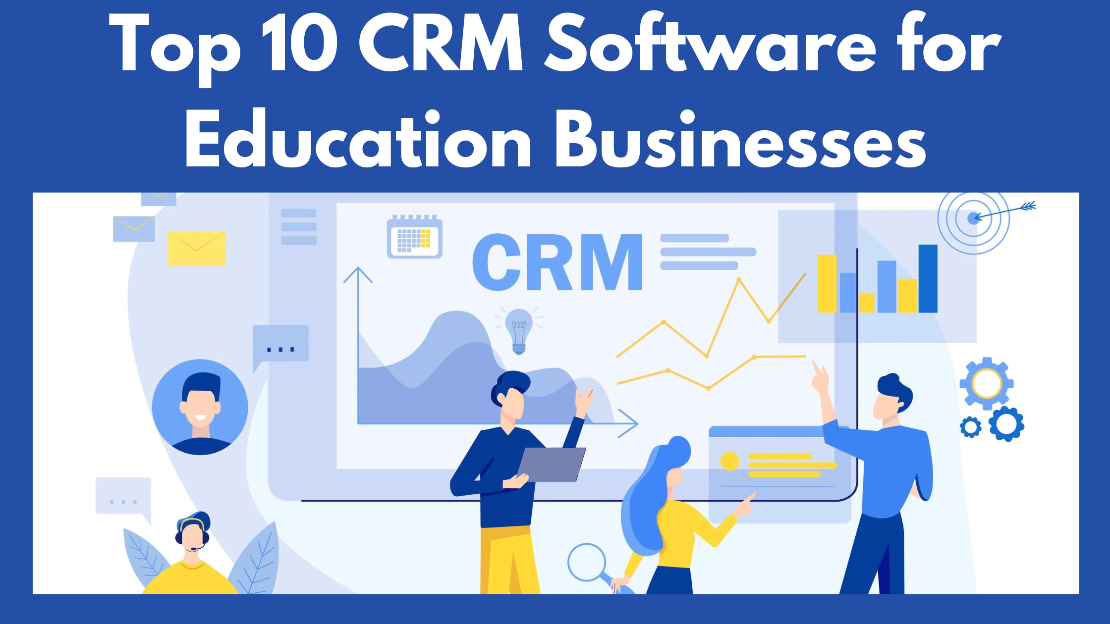 CRM Software for Education Businesses