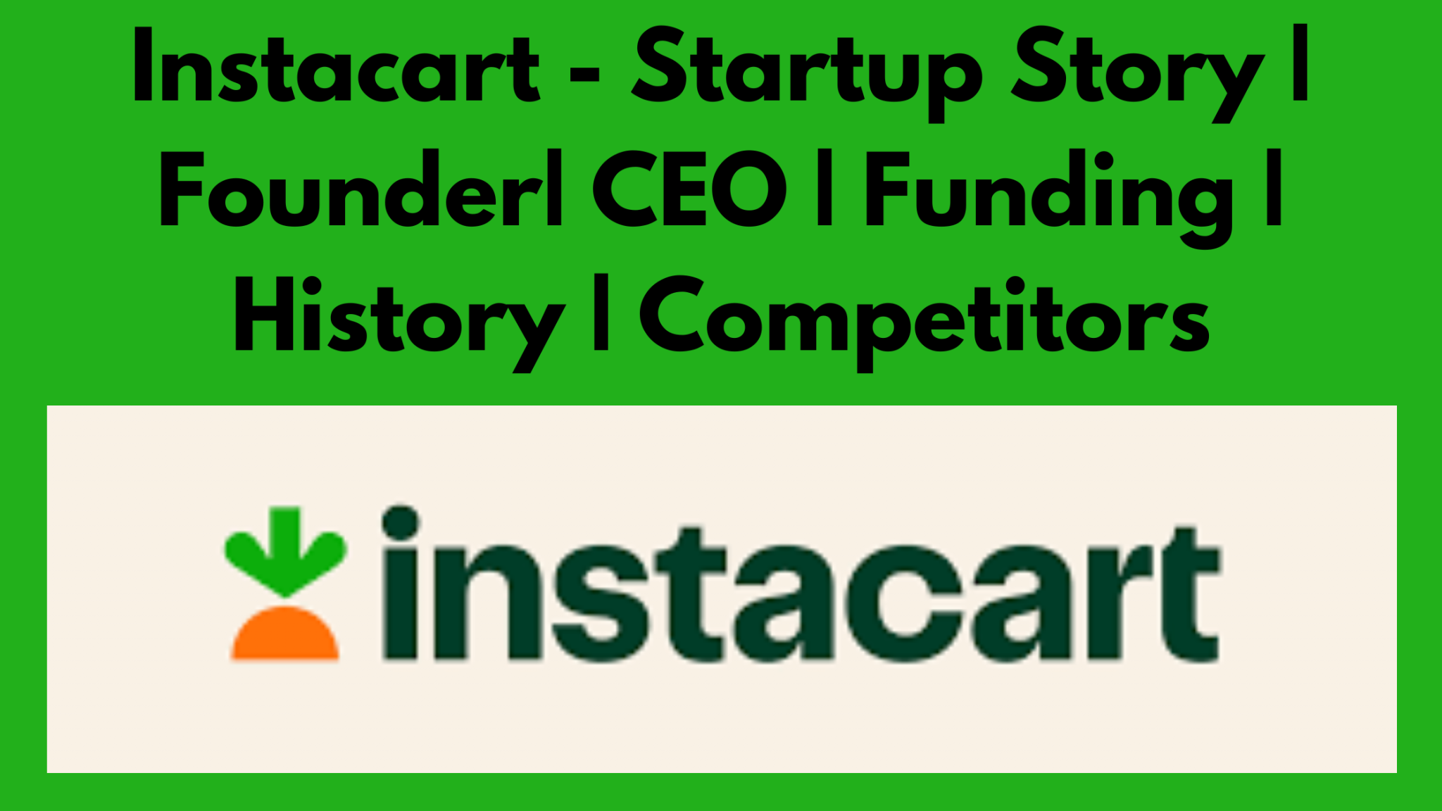 Instacart Startup Story