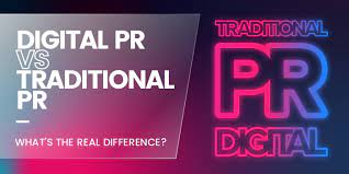 Digital PR Agency Versus Traditional PR Agency