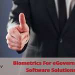Why Biometrics Is Important For eGovernment Software Solutions 
