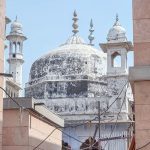 Court allows ‘carbon dating’ of Gyanvapi mosque