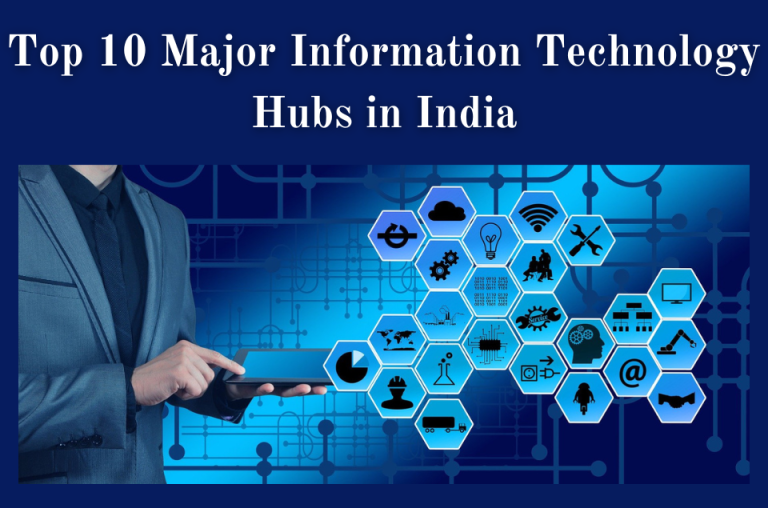 Major Information Technology Hubs in India