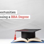 Top 7 opportunities after pursuing a BBA degree