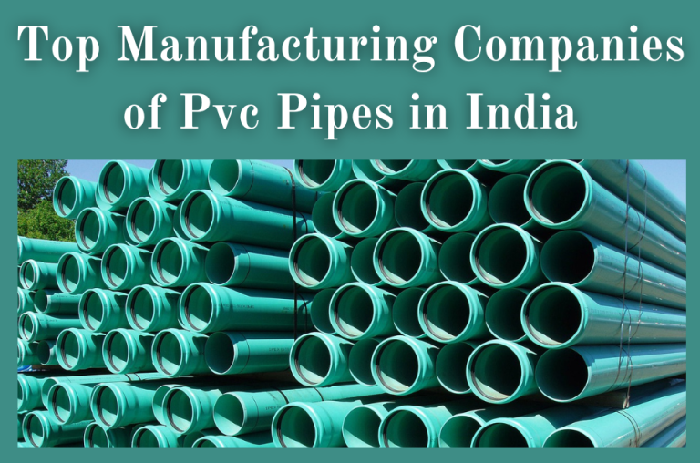 Manufacturing Companies of Pvc Pipes in India