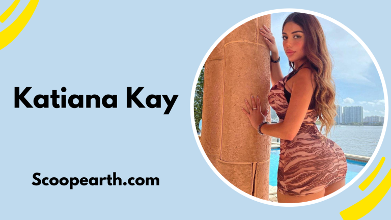Katiana Kay: Wiki, Biography, Age, Family, Height, Career, Relationship, Net Worth, and More