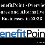 BenefitPoint -Overview Features and Alternatives for Businesses in 2023 