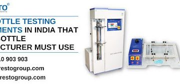 Best Bottle Testing Instruments in India