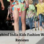 Reality Behind India Kids Fashion Week Fake Reviews