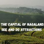 Kohima, the capital of Nagaland, Must-See and Do Attractions