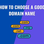 How to Choose a Good Domain Name - ScoopEarth