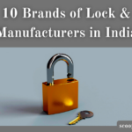 Brands of Lock & Key Manufacturers in India