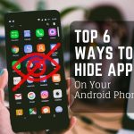 Top 6 Ways To Hide Apps On Your Android Phone