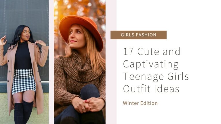 17 Cute and Captivating Teenage Girls Outfit Ideas- Winter Edition