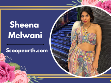 Sheena Melwani: Wiki, Biography, Age, Family, Height, Career, Relationship, Net Worth, and more