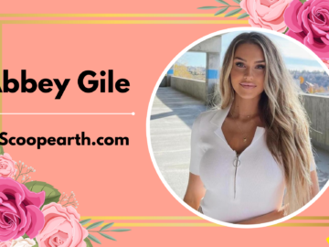 Abbey Gile: Wiki, Biography, Age, Family, Career, Height, Relationship, Net Worth, and more