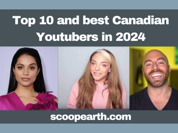 Top 10 and best Canadian Youtubers in 2024