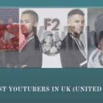 Top Best Youtubers in UK
