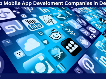 Mobile App Develoment Companies in Delhi