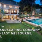 5 Reasons to Hire a Landscaping Company in Southeast Melbourne, Victoria