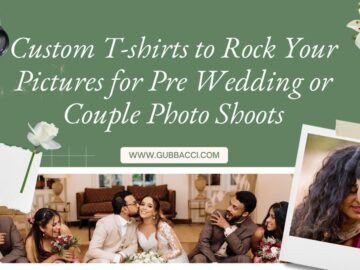 Custom T-shirts to Rock Your Pictures for Pre Wedding or Couple Photo Shoots