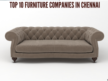 Top 10 Furniture Companies in Chennai